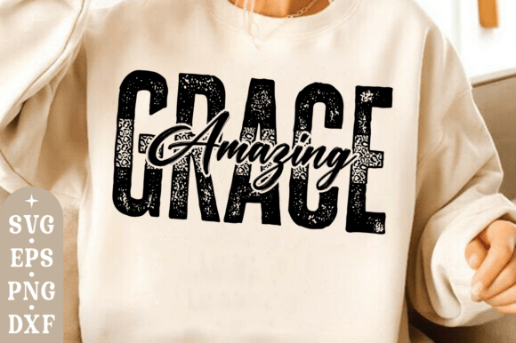 Amazing Grace SVG: Christian Positive Graphics for T-Shirt Designs