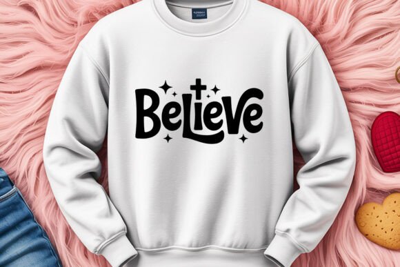 Believe Christian Faith SVG Graphics for T-Shirt Designs