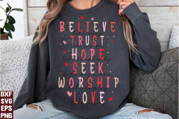 Believe Like Mary Love Like Jesus SVG: Graphics & T-Shirt Designs