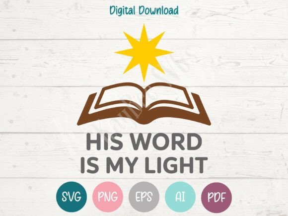 His Word is My Light – Christian Graphics & T-Shirt Designs