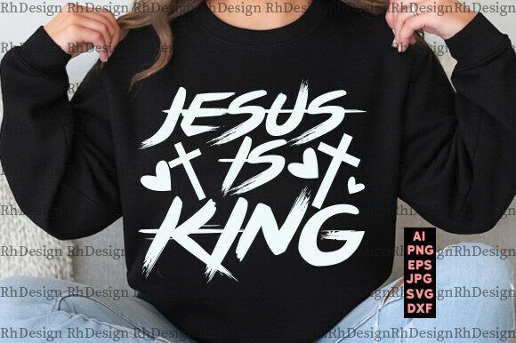 Jesus Is King SVG, Christian, Faith Cross