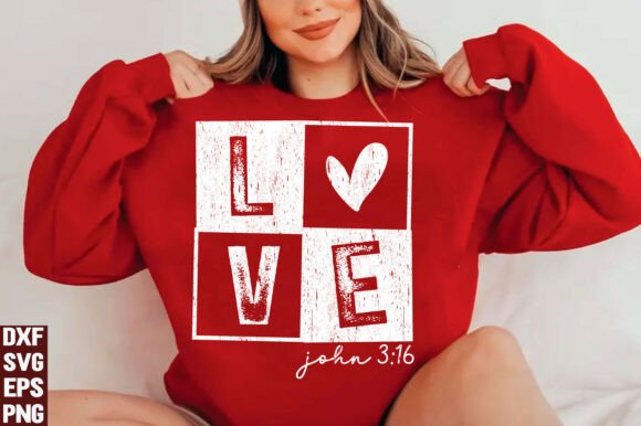 Loved John 3:16 SVG Christian Graphics for T-Shirt Designs