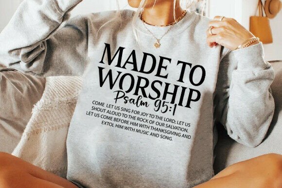 Made to Worship SVG Christian Graphics for T-Shirt Designs